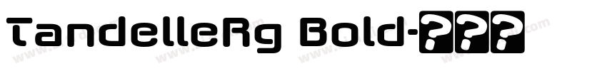 TandelleRg Bold字体转换